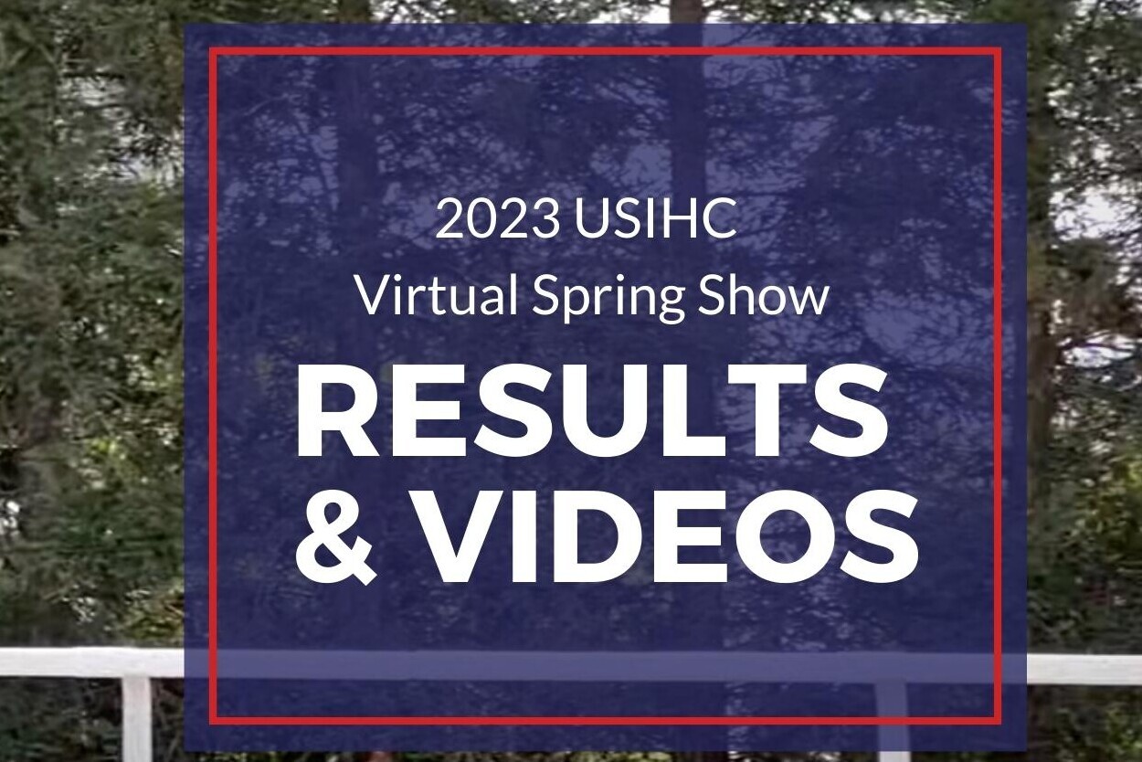 2023 Virtual Spring Show Results and Videos